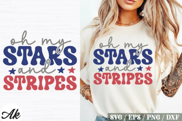 Oh My Stars and Stripes SVG: Your Ultimate 4th of July Design Asset