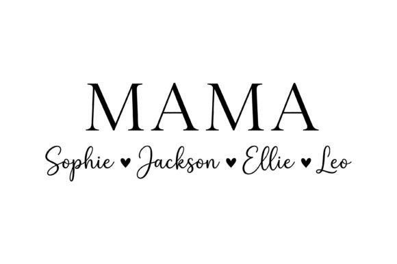The Heart of Your Design: Mama Custom Name Typography
